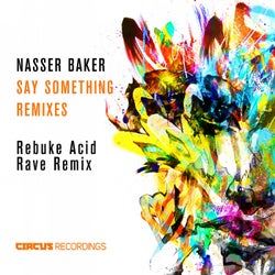 Say Something Remixes