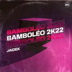 Bamboleo 2K22