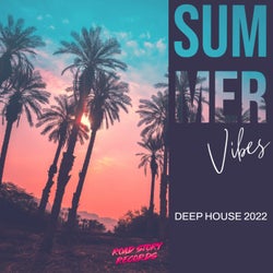 Summer Vibes - Deep House 2022