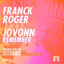 Remember (2020 Remixes) Part 2