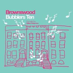 Gilles Peterson Presents: Brownswood Bubblers Ten