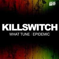 What Tune / Epidemic