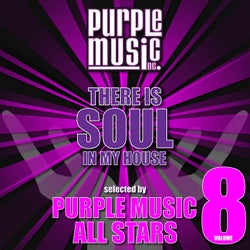 There Is Soul in My House - Purple Music All Stars, Vol. 8