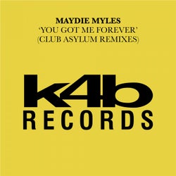 You Got Me Forever - Club Asylum Remixes