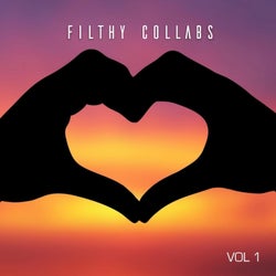 Filthy Collabs, Vol. 1