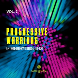 Progressive Warriors, Vol. 2 (Extraordinary Unmixed Tracks)