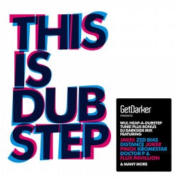 GetDarker Presents THIS IS DUBSTEP