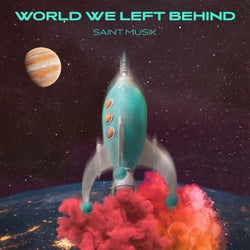 World We Left Behind