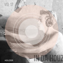 In Da Houz - Vol. 17