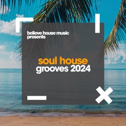 Soul House Grooves 2024