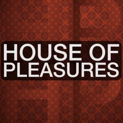 House of Pleasures