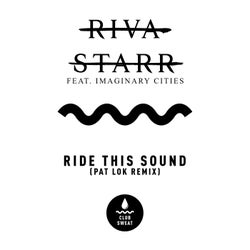 Ride This Out (feat. Imaginary Cities) [Pat Lok Extended Remix]