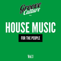 House Music for the People, Vol. 1