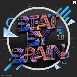 Beat By Brain Compilation, Vol. 10