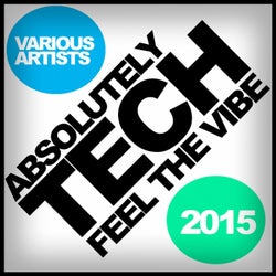 Absolutely Tech 2015: Feel The Vibe