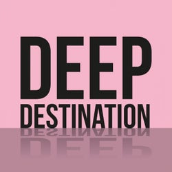 Deep Destination