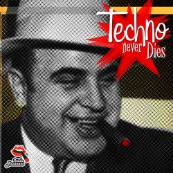 Techno Never Dies