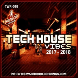 Tech House Vibes 2017-2018