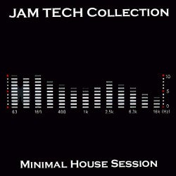 Jam Tech Collecion (Minimal House Session)