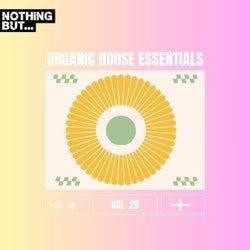 Nothing But... Organic House Essentials, Vol. 29