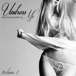 Undress Me Vol. 1 Deep House Sensations