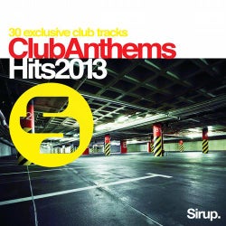 Sirup Club Anthems «Hits 2013»