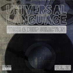 Universal Language, Vol. 20 - Tech & Deep Selection