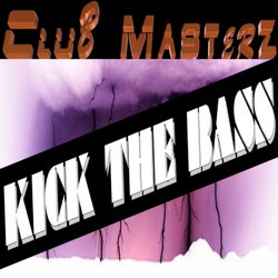 Kick The Bass (Tribe Mix)