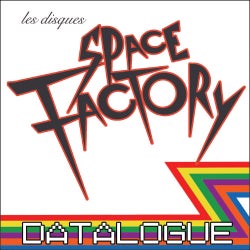 Space Factory: Datalogue