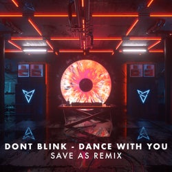 DANCE WITH YOU (Save As Remix)