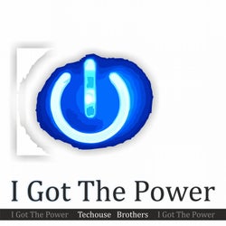 I Got the Power