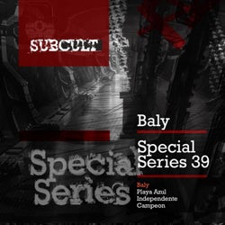 SUB CULT Special Series EP 39 - Baly