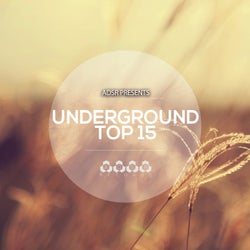 Underground Top 15