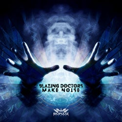 Blazing Doctors Make Noise