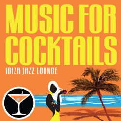 Music For Cocktails: Ibiza Jazz Lounge