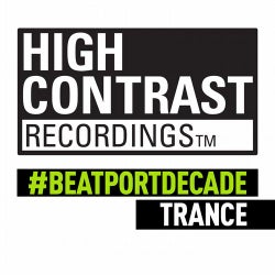 High Contrast Recordings #BeatportDecade Trance