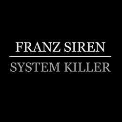 System Killer