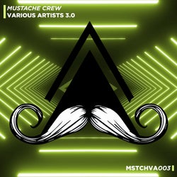 Mustache Crew Various Artists 3.0