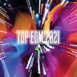 Top EDM 2021