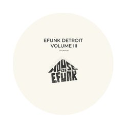 EFUNK Detroit, Vol. 3