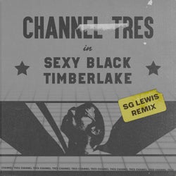 Sexy Black Timberlake (SG Lewis Remix)