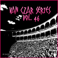 Van Czar Series, Vol. 46