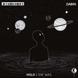 Hold / She Was