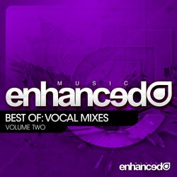 Enhanced Music Best Of: Vocal Mixes Vol. 2