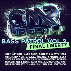 Bass Patrol Vol.2. Final Liberty