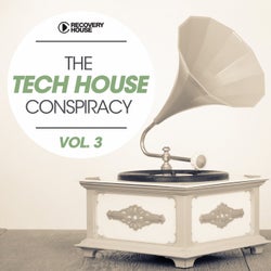 The Tech House Conspiracy, Vol. 3