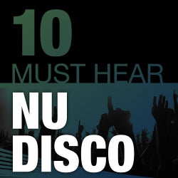 10 Must Hear Nu Disco Tracks - Week 46