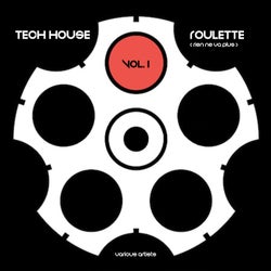 Tech House Roulette (Rien ne va plus), Vol. 1