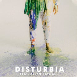 DISTURBIA