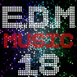 E D M Music, Vol. 18